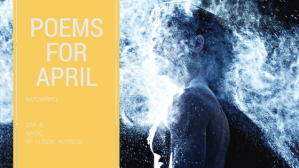 Poems for April - Day 8